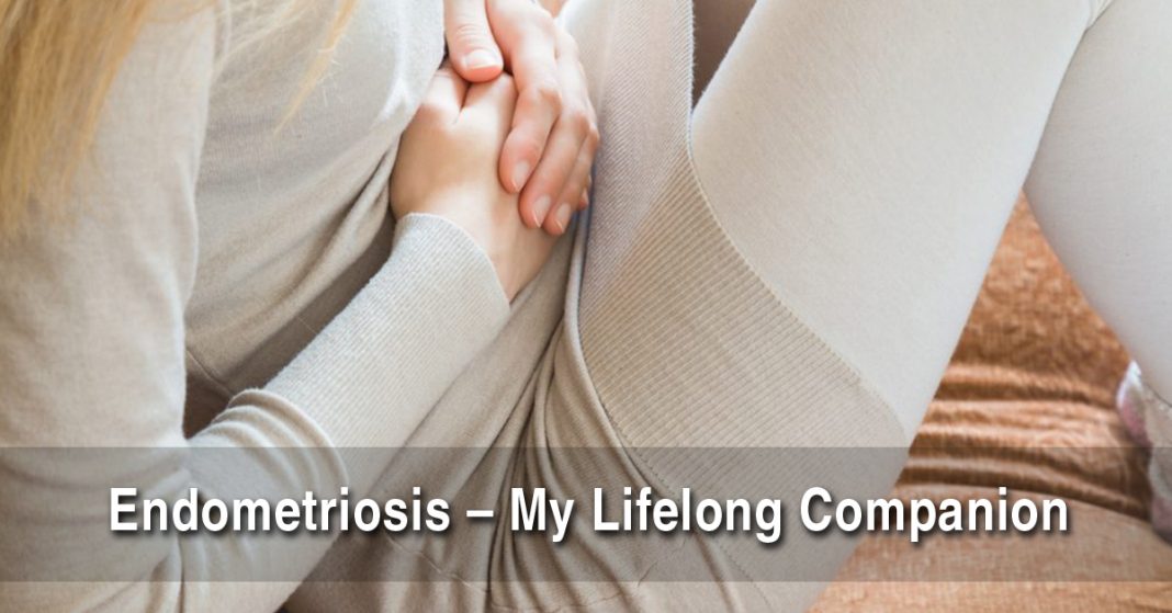 Endometriosis My Lifelong Companion